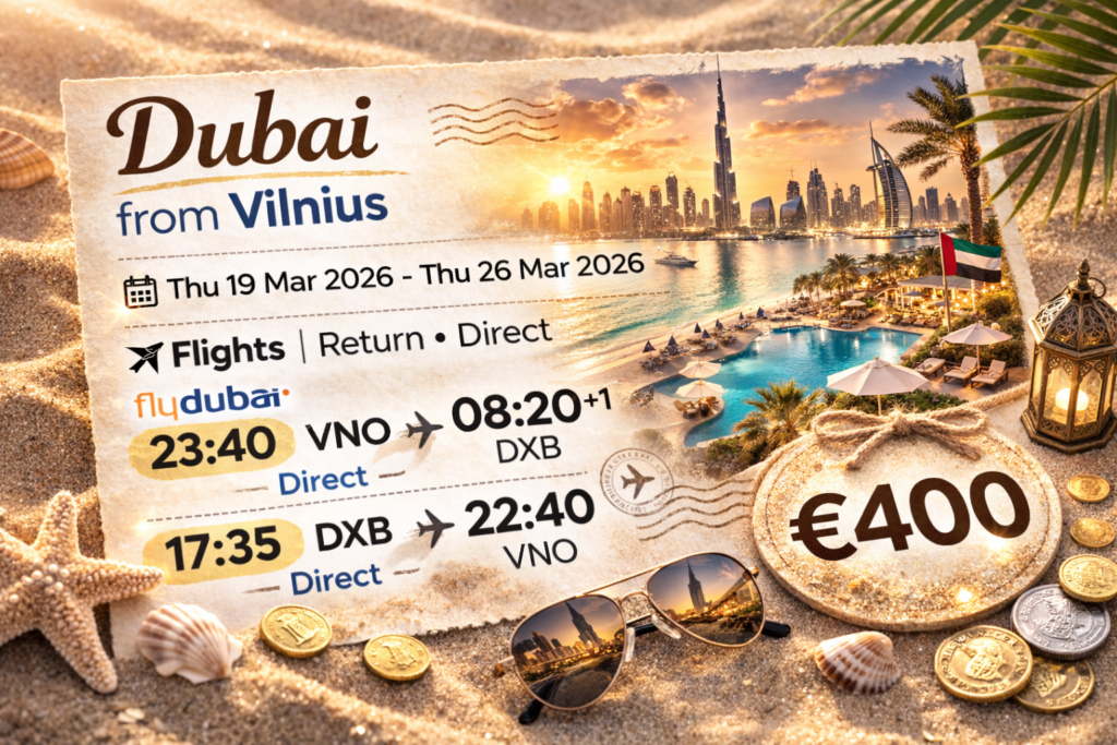Skrydžių pasiūlymas į Dubajų iš Vilniaus už 400 € pirmyn–atgal, kelionės datos 2026 m. kovo 19–26 d. Tiesioginiai FlyDubai skrydžiai VNO–DXB–VNO, Dubajaus panorama su Burj Khalifa saulėlydžio fone