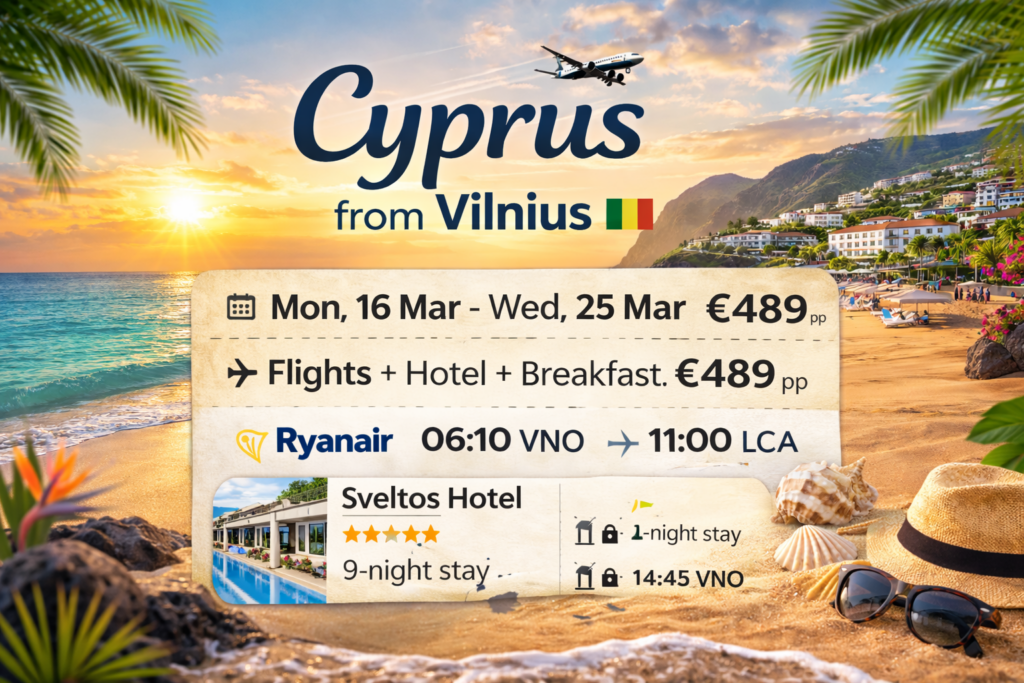 Reklaminis kelionės pasiūlymo vaizdas „Cyprus from Vilnius“. Kelionės datos: kovo 16 d. – kovo 25 d. Į kainą įskaičiuota: skrydis + viešbutis + pusryčiai. Kaina 489 € asmeniui. Fone – saulėtas Kipro paplūdimys, palmės, lėktuvas danguje ir atostogų atributai smėlyje.