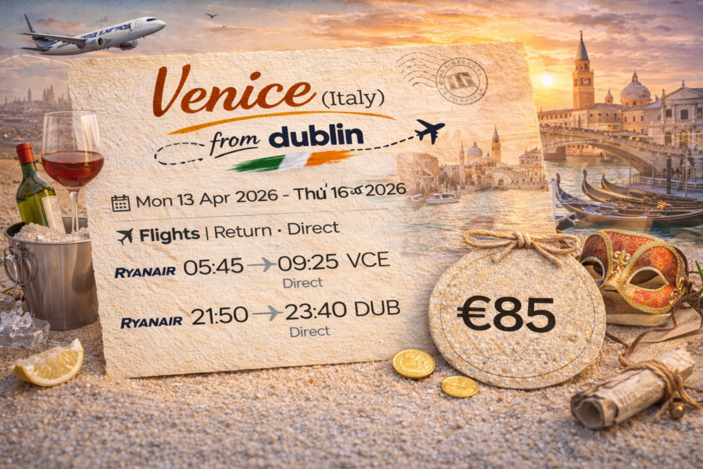 Venice from Dublin direct return flights €85 with Ryanair, travel dates 13–16 April 2026. Cheap flights to Venice (VCE) from Dublin with 2h 40m direct flight. Perfect Venice city break deal from Ireland including St. Mark’s Square, gondolas and Italian spring getaway.