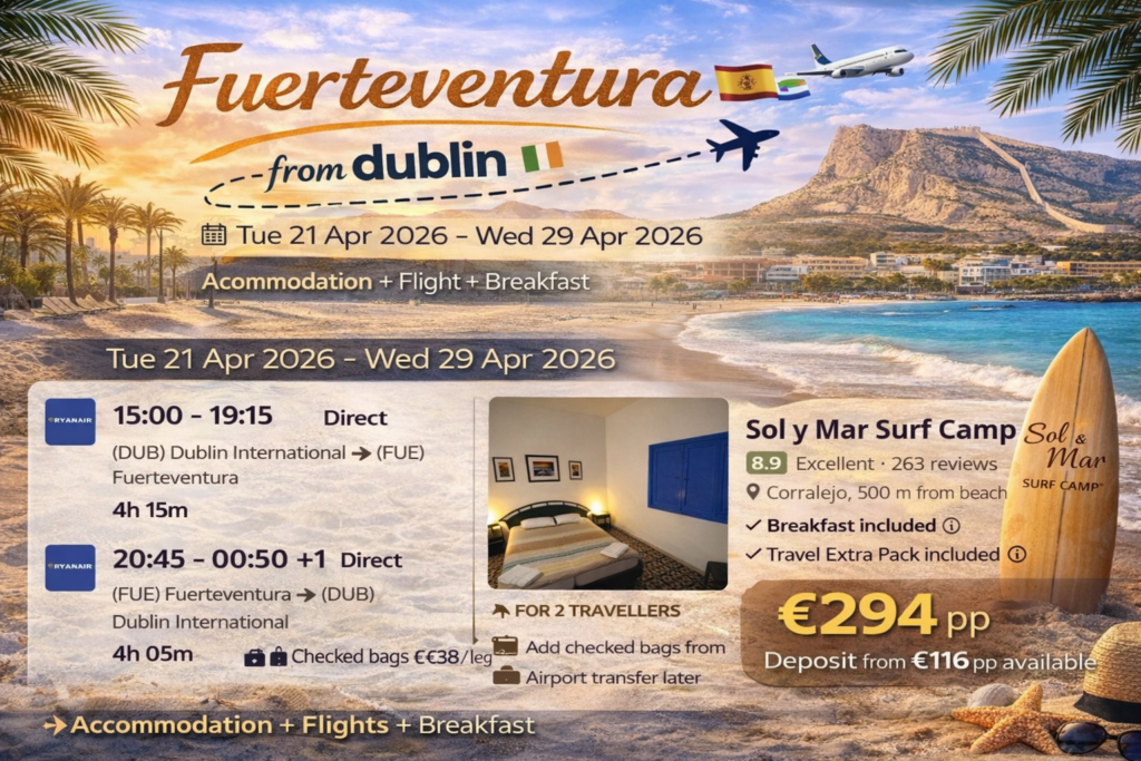 Fuerteventura holiday from Dublin with flights and hotel – Sol y Mar Surf Camp in Corralejo near the beach with breakfast included and 8 night stay.