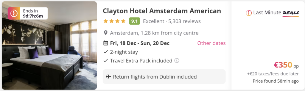 Screenshot of a last-minute holiday package for Clayton Hotel Amsterdam American, rated 9.1 (Excellent) with 5,303 reviews. Located in Amsterdam, 1.28 km from the city centre. The deal includes a 2-night stay from 18–20 December, Travel Extra Pack, and return flights from Dublin. Price shown is €350 per person, plus €20 taxes and fees due later.