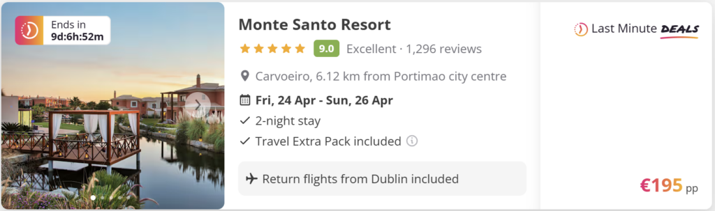 Screenshot of a holiday package for Monte Santo Resort, rated 9.0 (Excellent) with 1,296 reviews. Located in Carvoeiro, 6.12 km from Portimão city centre. The deal includes a 2-night stay from 24–26 April, Travel Extra Pack, and return flights from Dublin. Price shown is €195 per person.