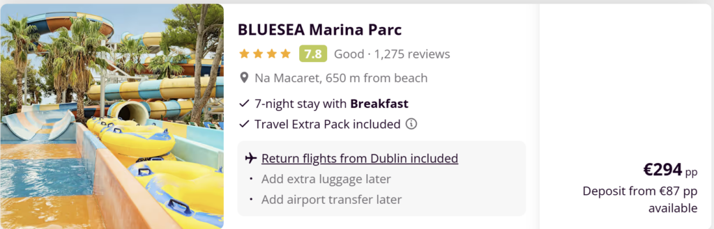 Menorca holiday deal from Dublin – return direct flights, 7 nights at 4★ BLUESEA Marina Parc hotel with breakfast included, travel dates 6–13 May, price from €294 per person with deposit from €87 available.