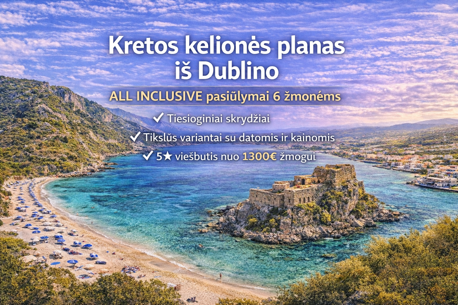 Kretos kelionės planas iš Dublino | All Inclusive pasiūlymai 6 žmonėms