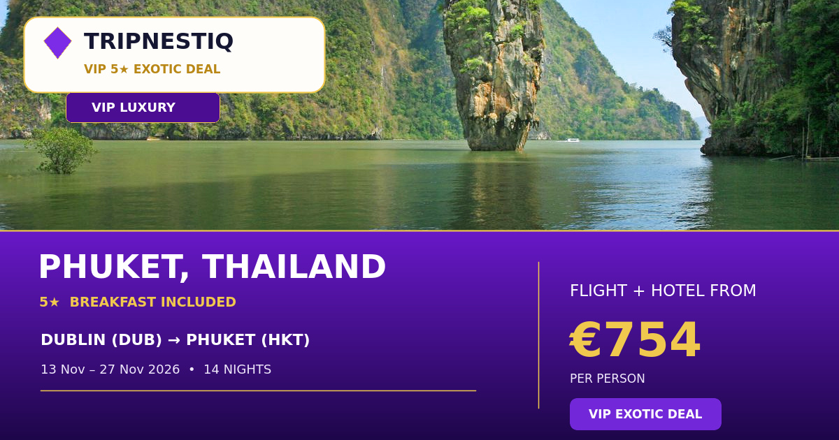 Phuket from Dublin — 14 nights, flight + hotel from EUR 754 pp