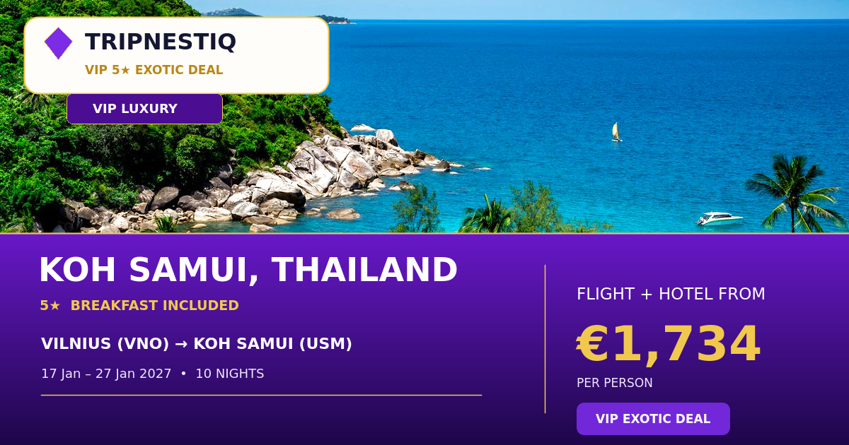 Koh Samui iš Vilnius — 10 nakvynės, skrydis + viešbutis nuo EUR 1,734 asm.