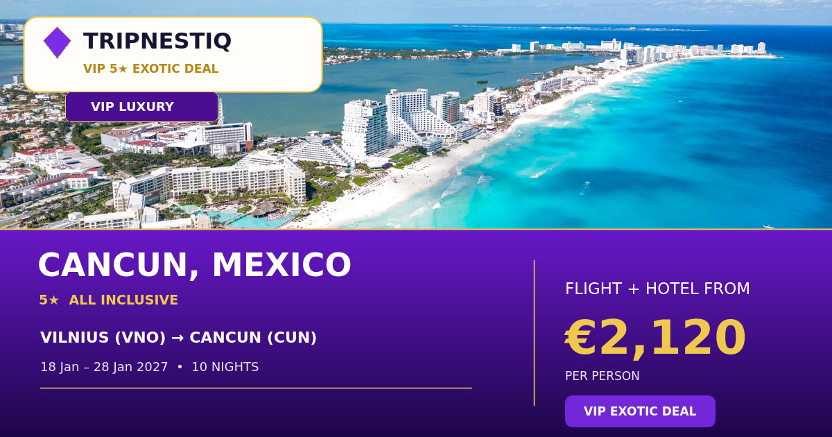 Cancun iš Vilnius — 10 nakvynės, skrydis + viešbutis nuo EUR 2,120 asm.