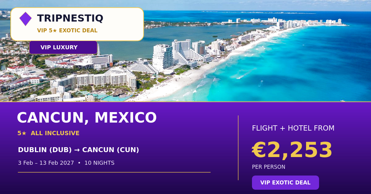 Cancun from Dublin — 10 nights, flight + hotel from EUR 2,253 pp