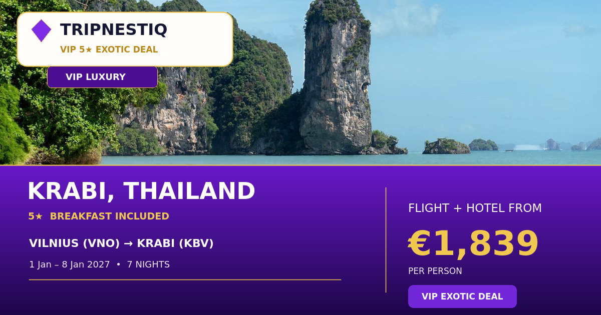 Krabi iš Vilnius — 7 nakvynės, skrydis + viešbutis nuo EUR 1,839 asm.